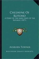 Chedayne Of Kotono