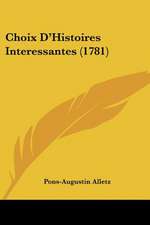 Choix D'Histoires Interessantes (1781)