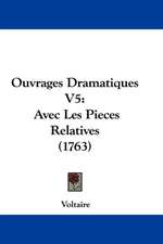 Ouvrages Dramatiques V5