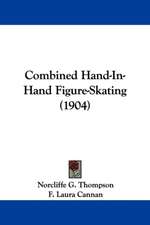 Combined Hand-In-Hand Figure-Skating (1904)