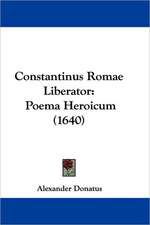 Constantinus Romae Liberator