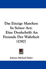 Das Einzige Marchen In Seiner Act