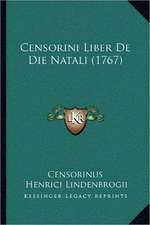 Censorini Liber De Die Natali (1767)