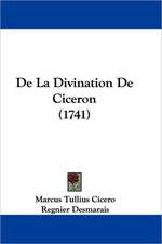 De La Divination De Ciceron (1741)