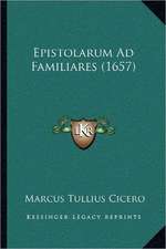 Epistolarum Ad Familiares (1657)