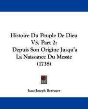 Histoire Du Peuple De Dieu V5, Part 2