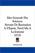 Idee Generale Des Sciences