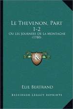 Le Thevenon, Part 1-2