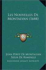 Les Nouvelles De Montalvan (1644)