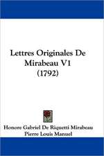 Lettres Originales De Mirabeau V1 (1792)