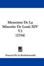 Memoires De La Minorite De Louis XIV V1 (1754)