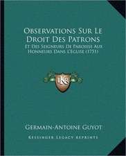 Observations Sur Le Droit Des Patrons