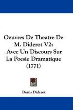 Oeuvres De Theatre De M. Diderot V2