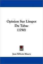 Opinion Sur Limpot Du Tabac (1790)