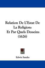 Relation De L'Estat De La Religion