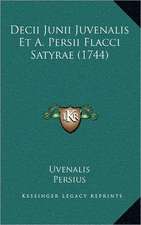 Decii Junii Juvenalis Et A. Persii Flacci Satyrae (1744)