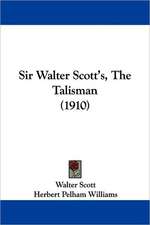 Sir Walter Scott's, the Talisman (1910)