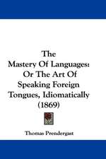 The Mastery Of Languages