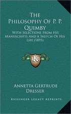 The Philosophy Of P. P. Quimby