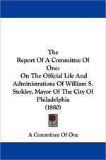 The Report Of A Committee Of One