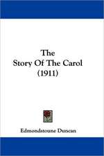 The Story Of The Carol (1911)