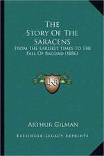 The Story Of The Saracens