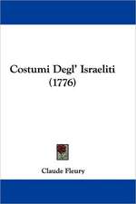 Costumi Degl' Israeliti (1776)