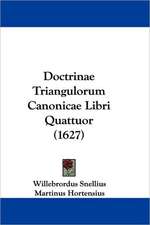 Doctrinae Triangulorum Canonicae Libri Quattuor (1627)