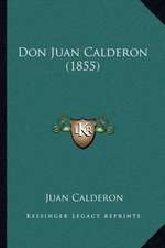 Don Juan Calderon (1855)