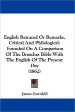 English Retraced Or Remarks, Critical And Philological