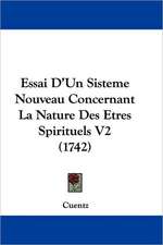 Essai D'Un Sisteme Nouveau Concernant La Nature Des Etres Spirituels V2 (1742)