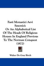 Fasti Monastici Aevi Saxonici