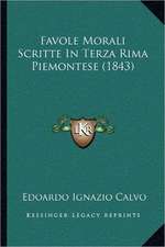 Favole Morali Scritte In Terza Rima Piemontese (1843)