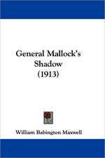 General Mallock's Shadow (1913)