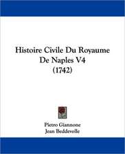 Histoire Civile Du Royaume De Naples V4 (1742)