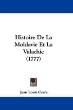 Histoire De La Moldavie Et La Valachie (1777)