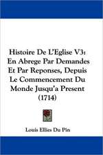 Histoire De L'Eglise V3