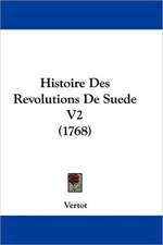 Histoire Des Revolutions De Suede V2 (1768)