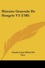 Histoire Generale De Hongrie V3 (1780)