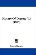 History Of Dogmas V3 (1916)