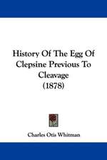 History Of The Egg Of Clepsine Previous To Cleavage (1878)