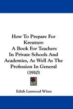 How To Prepare For Kreutzer