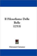 Il Filosofismo Delle Belle (1753)