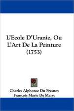 L'Ecole D'Uranie, Ou L'Art de La Peinture (1753)