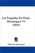 Las Tragedias De Pedro Montengon V1 (1820)