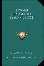 Latinae Grammatices Syntaxis (1771)