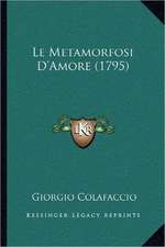 Le Metamorfosi D'Amore (1795)