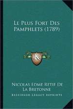 Le Plus Fort Des Pamphlets (1789)