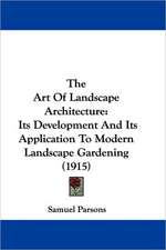 The Art Of Landscape Architecture