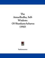 The Atma-Bodha, Self-Wisdom